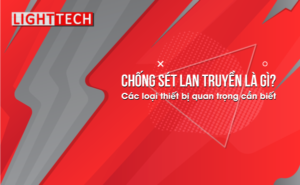 Chống sét lan truyền là gì? Chống sét lan truyền giúp bảo vệ các thiết bị, tòa nhà của bạn, tránh hoặc hạn chế tối đa thiệt hại do sét lan truyền gây nên. 