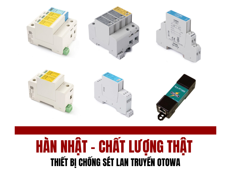 THIẾT BỊ CHỐNG SÉT LAN TRUYỀN OTOWA