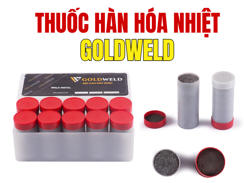 Thuốc hàn hóa nhiệt Goldweld