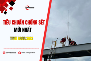 tiêu chuẩn chống sét mới nhất (1)