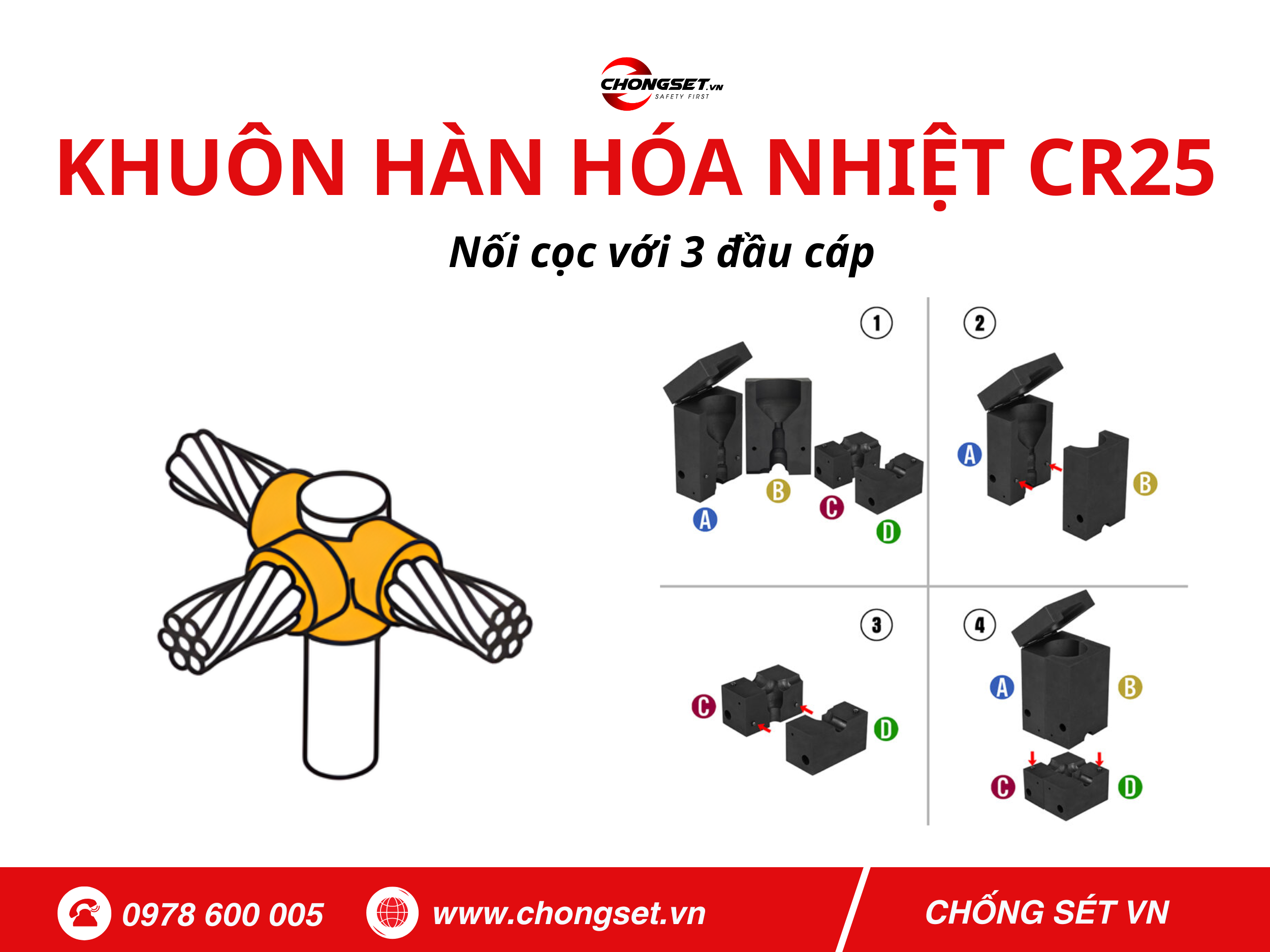 Khuôn hàn 3 ngả CR25 nối cọc với 3 đầu cáp