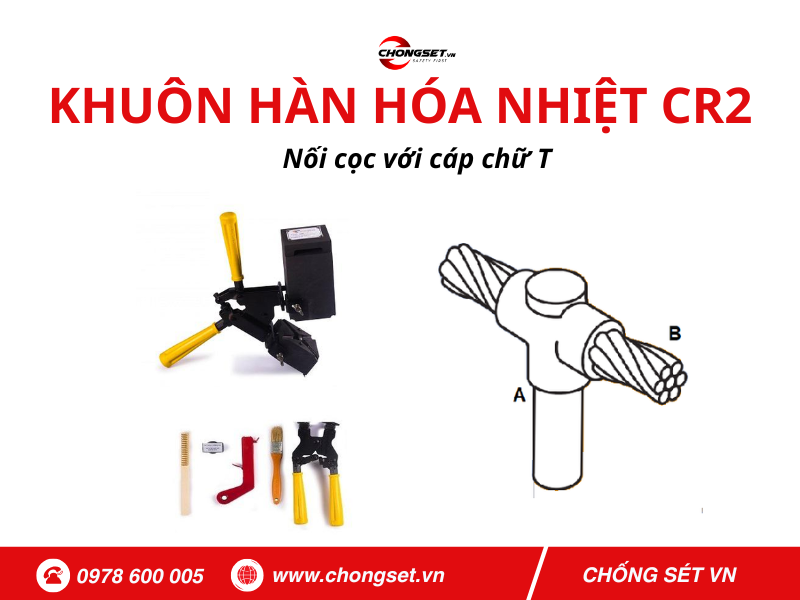Khuôn hàn hóa nhiệt GOLDWELD chữ T cọc cáp CR2